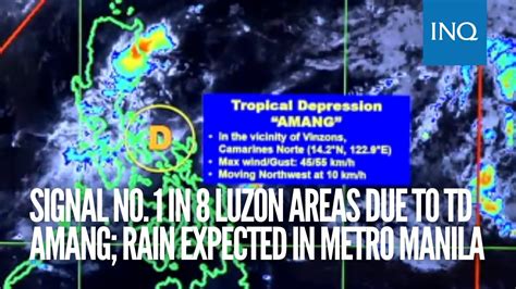 bagyo news today|Signal No. 1 in 8 Luzon areas due to TD Amang; rain .